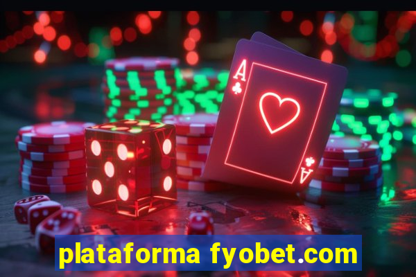 plataforma fyobet.com